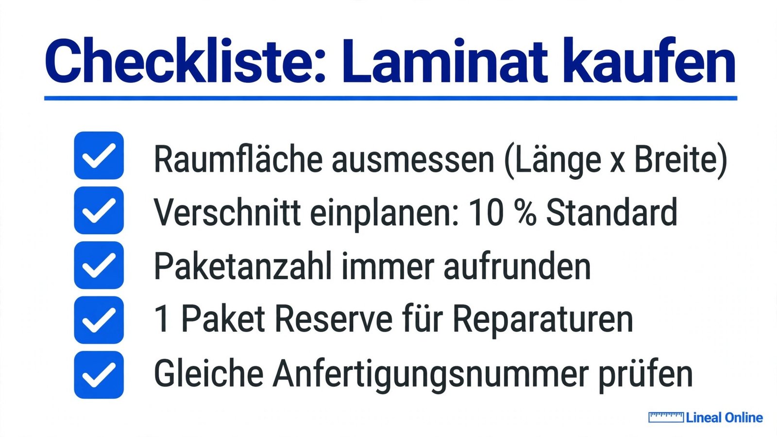 Checkliste: Laminat kaufen – Raumfläche ausmessen, 10 Prozent Verschnitt, Paketanzahl aufrunden, Reservepaket, Anfertigungsnummer prüfen